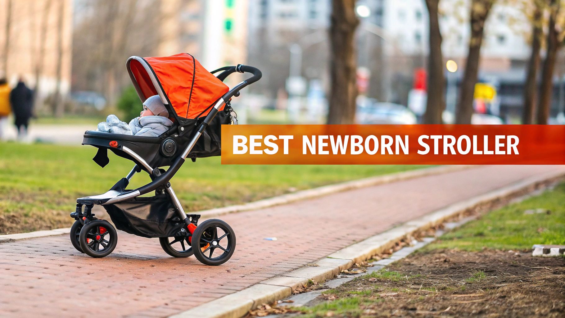 Top Picks: Best Stroller for Newborns in 2024
